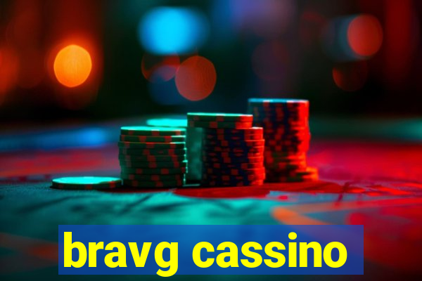 bravg cassino